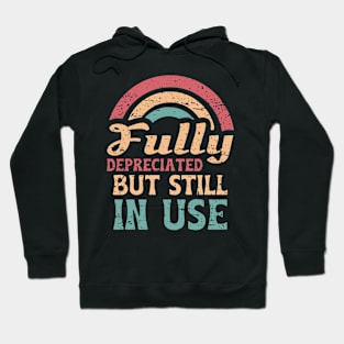 Fully Depreciated Still In Use Retro Accountant Accounting Hoodie